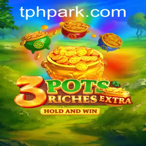 Dive into Gaming Excitement with 3potsExtra: The PHPARK Phenomenon