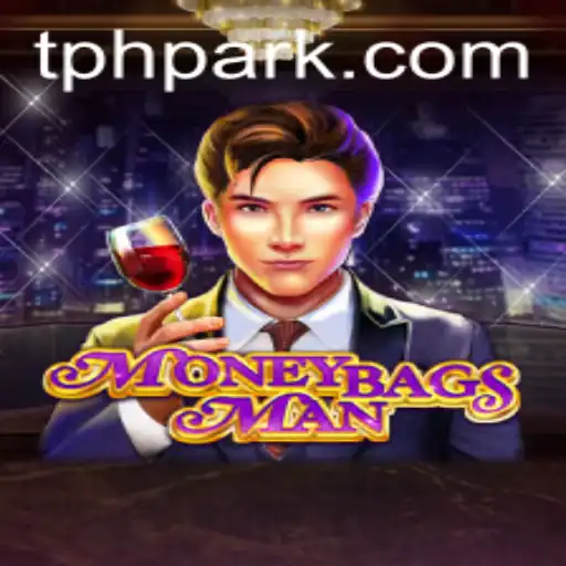 Exploring MoneybagsMan: The Thrilling World of PHPARK